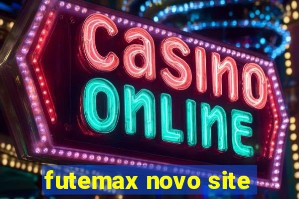 futemax novo site